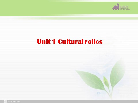 高中英语必修二（人教版）必修二 1.1《Unit 1 Cultural relics》第2页