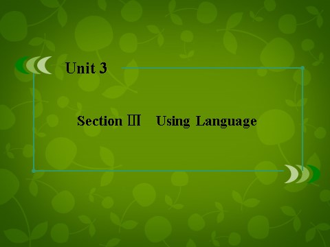 高中英语必修二（人教版）高中英语 unit3 section3 Using Language课件 新人教版必修2第3页