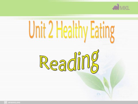 高中英语必修三（人教版）必修三 2.3《Unit 2 Healthy eating》课件（新课标人教版－必修3）第2页