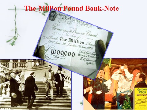 高中英语必修三（人教版）必修3 Unit3 the million pound bank note[阅读]第2页