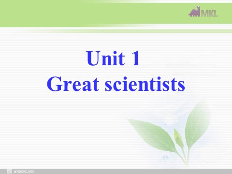 高中英语必修五（人教版）必修五 1.8《Unit 1 Great Scientists》 第2页