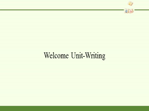 高中英语新版一册Welcome Unit-Writing第2页