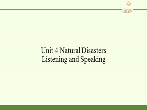 高中英语新版一册Unit 4 Natural Disasters Listening and Speaking第2页