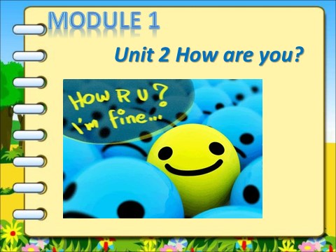 一年级上册英语（外研一起点）Module 1 Unit 2 How are you第1页