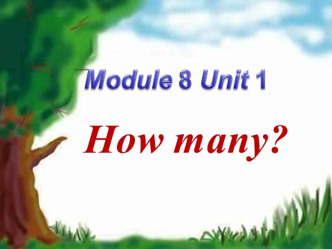 一年级上册英语（外研一起点）Module 8 Unit 1 How many 课件3第1页