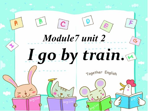 二年级上册英语（外研一起点）Module 7 Unit 2 课件2第1页