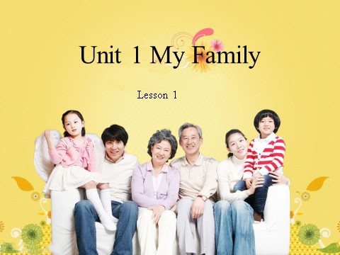 二年级上册英语（SL版）Unit 1 My Family第1页