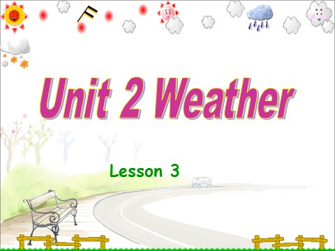 二年级下册英语（SL版）Unit 2 Weather Lesson 3单词句型演练第1页