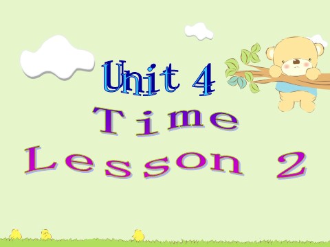 二年级下册英语（SL版）Unit 4 Time  Lesson 2 课件3第1页