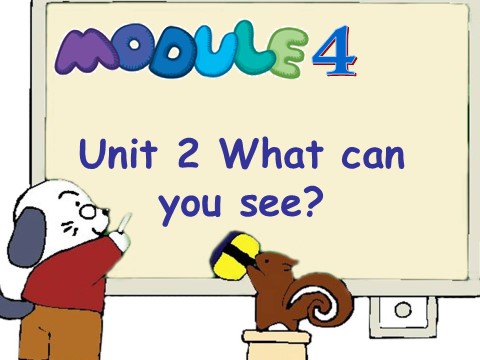 三年级上册英语（外研一起点）Module 4 Unit 2 What can you see第1页