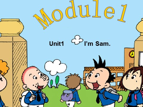 三年级上册英语（外研三起点）Module 1Unit 1 I'm Sam.》PPT课件 (11)外研三年级起点三年级上册《第1页