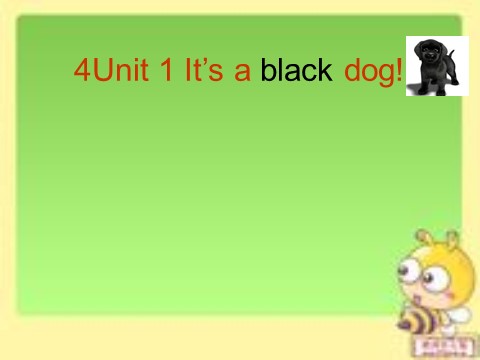 三年级上册英语（外研三起点）Module 4Unit 2 It's a black dog.》PPT课件 (5)外研三年级起点三年级上册《第1页