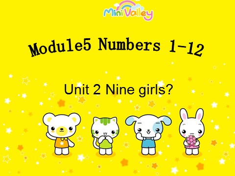 三年级上册英语（外研三起点）Module 5Unit 2 Nine girls》PPT课件 (4)外研三年级起点三年级上册《第1页
