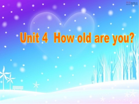 三年级上册英语（湘少版）三上《Unit 4 How old are you》ppt课件1第1页