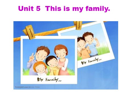 三年级上册英语（湘少版）湘少版英语三上《Unit 5 This is my family》ppt课件8第1页