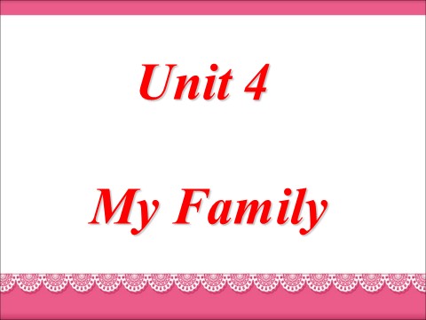 三年级上册英语（译林版）Unit 4 My family--He is my father第1页
