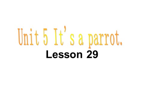 三年级下册英语（精通版）Lesson 29 课件3第1页