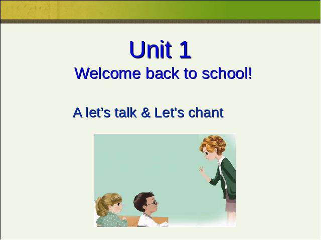三年级下册英语(PEP版)Pep Welcome back to school A let's talk课件ppt第1页