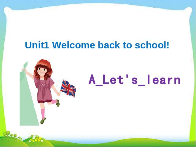 三年级下册英语(PEP版)Pep Welcome back to school A let's learn 第1页