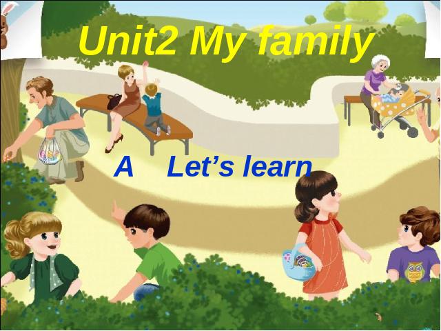 三年级下册英语(PEP版)pep英语Unit2 My family A let's learn 第1页