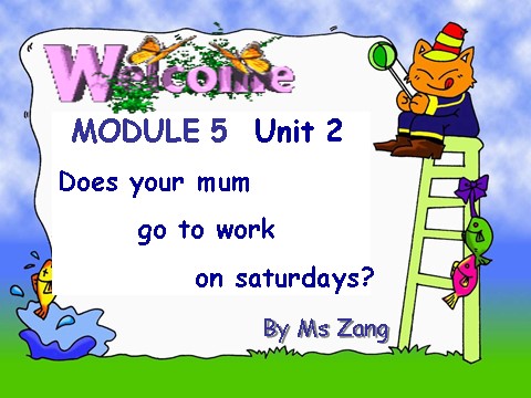 三年级下册英语（外研版三起点）优质课Unit2 Does your mum go to work on Saturdays ppt课件第1页