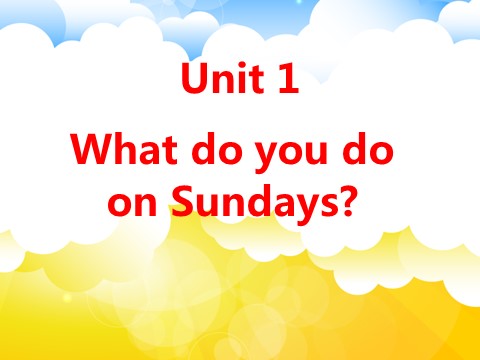 三年级下册英语（外研版三起点）外研版Unit1 What do you do on Sundaysppt课件第2页