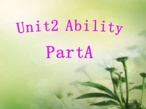 三年级下册英语（闽教版）Unit 2 Ability (Part A)第7页