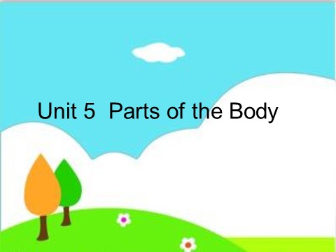 三年级下册英语（闽教版）Unit 5 Parts of the body(2)第1页