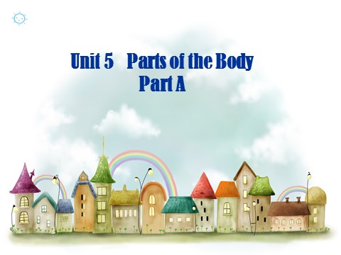 三年级下册英语（闽教版）Unit5 Parts of the Body PartA课件2第1页
