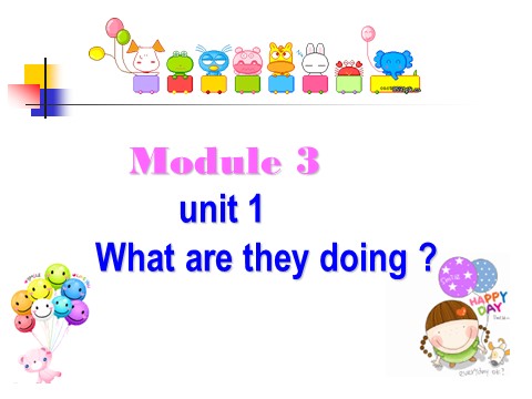 四年级上册英语（外研三起点）Module 3《Unit 1 What are they doing》ppt课件1第1页