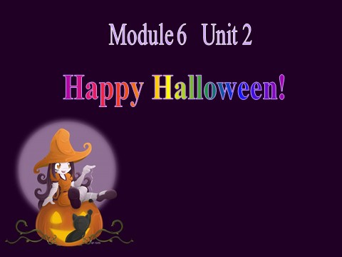 四年级上册英语（外研三起点）M6U2Happy Halloween课件3第1页