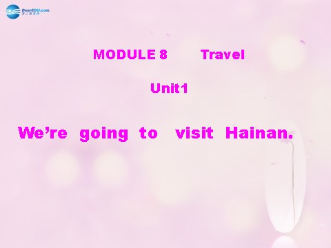 四年级上册英语（外研三起点）Module 8 Unit 1 We are going to visit Hainan课件4 外研版（三起）第2页