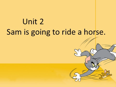 四年级上册英语（外研三起点）Module 8《Unit 2 Sam is going to ride horse》ppt课件6第7页