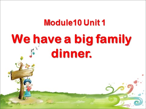 四年级上册英语（外研三起点）Unit 1 We have a big family dinner 课件 2第1页