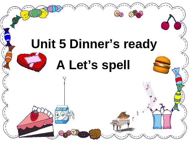 四年级上册英语(PEP版)《Dinner's ready》PEP英语公开课第1页
