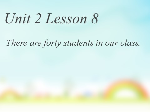 四年级下册英语（精通版）! Lesson 8 课件3第1页