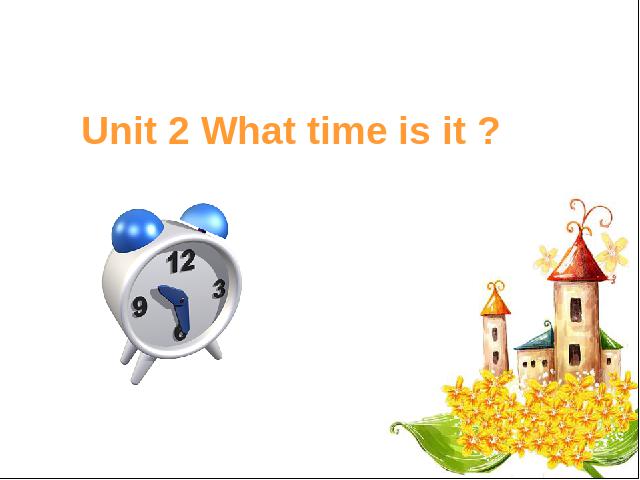 四年级下册英语(PEP版)Unit2 What Time Is It 第1页