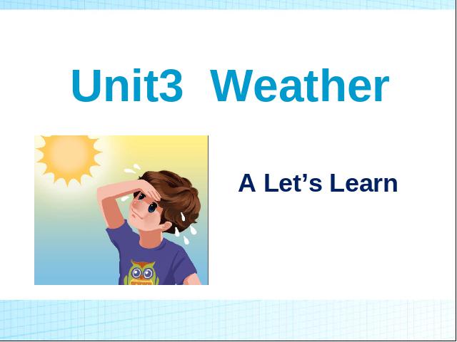 四年级下册英语(PEP版)新版pep《Unit3 Weather A let's learn》第1页