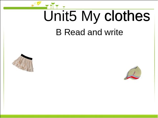 四年级下册英语(PEP版)《unit5 My clothes》英语第1页