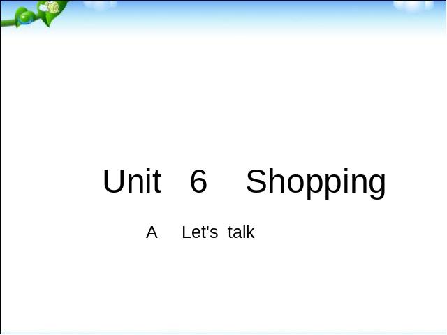 四年级下册英语(PEP版)《unit6 Shopping》英语第1页