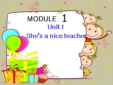 四年级下册英语（外研版三起点）原创Module1 Unit1 She's a nice teacherppt课件第1页