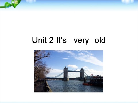 四年级下册英语（外研版三起点）优质课Module2 Unit2 It's very oldppt课件第1页