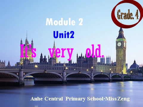 四年级下册英语（外研版三起点）Module2 Unit2 It's very oldppt课件(四下外研版)第1页