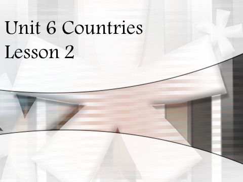 四年级下册英语(SL版)Unit 6 Countries Lesson 2 课件 2第1页