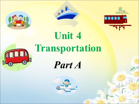 四年级下册英语（闽教版）Transportation第1页