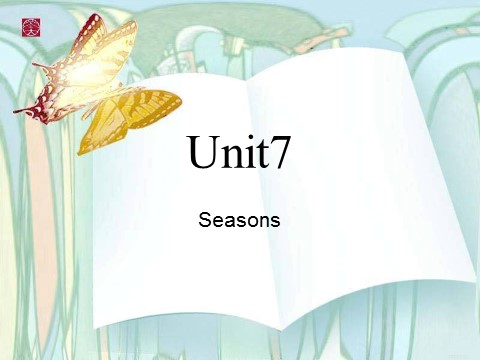 四年级下册英语（闽教版）闽教版英语四下Unit 7《Seasons》ppt课件3第1页