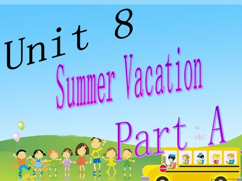 四年级下册英语（闽教版）闽教版英语四下Unit 8《Summer Vacation》（Part B）ppt课件1第2页