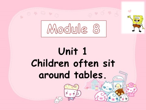 五年级上册英语（外研一起点）Unit 1 Children often sit around tables第1页