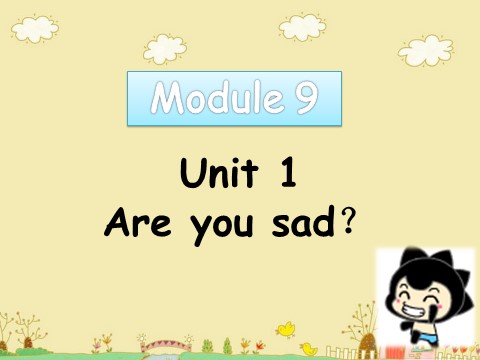 五年级上册英语（外研一起点）Unit 1 Are you sad？第1页