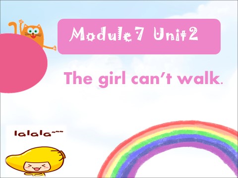 五年级上册英语（外研三起点）Module 7 Unit 2 The girl can't walk第1页